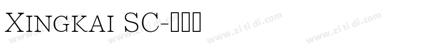 Xingkai SC字体转换